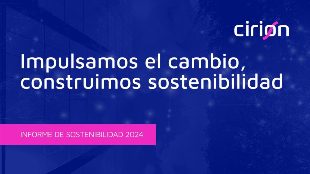 Cirion refuerza los compromisos ESG con importantes logros en 2024