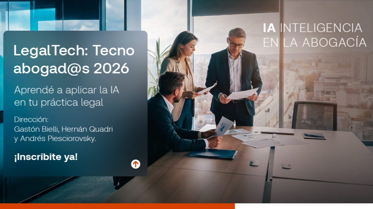El programa de actualización LegalTech 2026 propone una formación teórico-práctica orientada a aplicar IA en procesos concretos con foco en ética, protección de datos y toma de decisiones confiables.